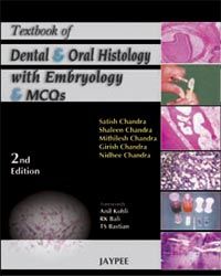 Textbook Of Dental And Oral Histology With Embryology And MCQs 2nd Edition