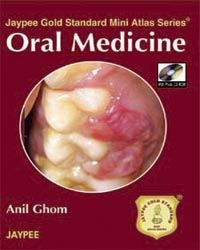 Jaypee Gold Standard Mini Atlas Series Oral Medicine 1st Edition