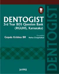 Dentogist 3rd Year BDS question Bank (RGUHS, Karnataka)