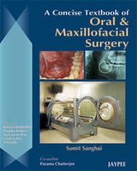 A Concise Textbook of Oral & Maxillofacial Surgery 