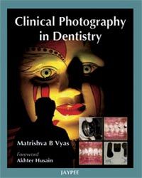 Clinical Photography in Dentistry