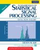 Fundamentals of Statistical Processing, Volume 2: Detection Theory