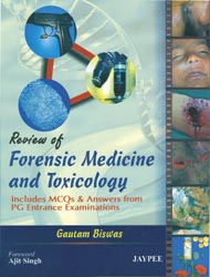 Review of Forensic Medicine and Toxiocology: Includes Mcqs and Answers -s