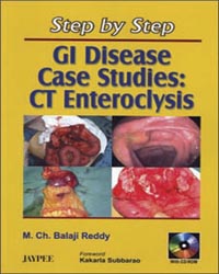 Step by Step GI Disease Case Studies CT Enteroclysis with CD-ROM