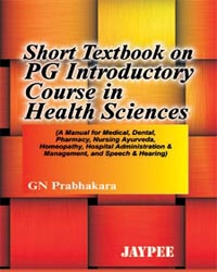 Short Textbook of PG introductory Course in Health Sciences