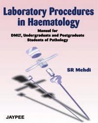 Laboratory Procedures In Haematology 1st