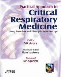 PRACTICAL APPROACH TO CRITICAL RESPIRATORY MEDICINE WITH 2 INTERACTIVE CD ROMS SLEEP DIS. & FIB.BRON 1st Edition