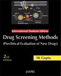 Drug Screening Methods (Preclinical Evaluation of New Drugs)