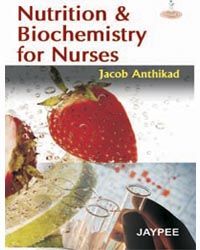 Nutrition and Biochemistry for Nurses