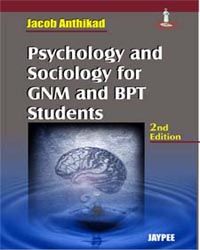 Psychology and Sociology for GNM and BPT Students