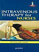 Intravenous Therapy for nurses 1st Edition