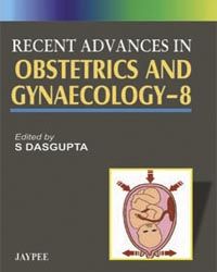 Recent Advances in Obstetrics and Gynaecology 01 Edition