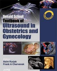 Donald School: Textbook of Ultrasound in Obstetrics and Gynaecology