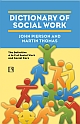 DICTIONARY OF SOCIAL WORK