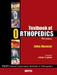 Textbook of Orthopedics with clinical examination methods in orthopedics