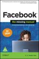 Facebook: The Missing Manual, 3rd Edition