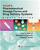 Ansel`s Pharmaceutical Dosage Forms and Drug Delivery Systems, 9/e  