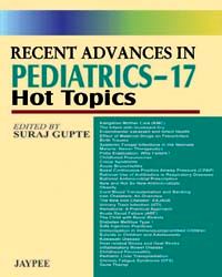 Recent Advances in Pediatrics 17: Hot Topics 