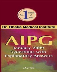 AIPG January 2009 Questions with Explanatory Answers