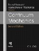 Foundations and Applications of Mechanics: Volume I: Continuum Mechanics , Second Edition 