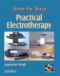  STEP BY STEP PRACTICAL ELECTROTHERAPY WITH PHOTO CD-ROM 2006 1st Edition