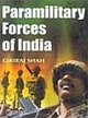 Paramilitary Forces Of India (Set Of 2 Vols. ) 