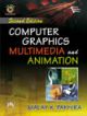 COMPUTER GRAPHICS, MULTIMEDIA AND ANIMATION , 2nd edi.