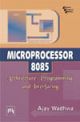 MICROPROCESSOR 8085 : ARCHITECTURE, PROGRAMMING, AND INTERFACING