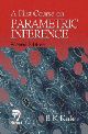 First Course on Parametric Inference, A , Second Edition 