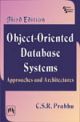 OBJECT a€“ ORIENTED DATABASE SYSTEMS : APPROACHES AND ARCHITECTURES