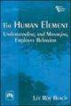 Human Element, The: Understanding And Managing Employee Behavior