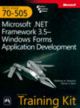 MCTS Self-Paced Training Kit: Exam 70-505a€”Microsofta® . NET Framework 3. 5a€”Windows Forms Application Development,