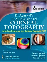 Dr Agarwal`s Textbook on Corneal Topography: Including Pentacam and Anterior Segment OCT 2 ed Edition