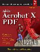 ADOBE ACROBAT X PDF BIBLE