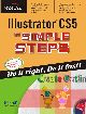 ILLUSTRATOR CS5 IN SIMPLE STEPS