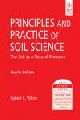 PRINCIPLES AND PRACTICE OF SOIL SCIENCE: THE SOIL AS A NATURAL RESOURCE, 4TH ED