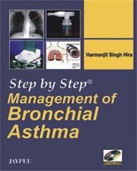 Step by Step Management of Bronchial Asthma (with Photo CD-ROM) by: Hira 