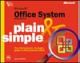 MICROSOFTa® OFFICE SYSTEM 2003 EDITION PLAIN & SIMPLE