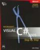 Microsofta® Visual C#a® 2005 Step By Step