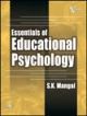 ESSENTIALS OF EDUCATION PSYCHOLOGY