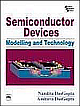 Semiconductor Devices: Modelling And Technology