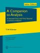 A Companion to Analysis: A Second First and First Second Course in Analysis 