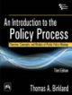 AN INTRODUCTION TO THE POLICY PROCESS : THEORIES, CONCEPTS, AND MODELS OF PUBLIC POLICY MAKING 3rd edi..,