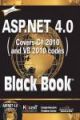 ASP.NET 4.0: COVERS C# 2010 AND VB 2010 CODES, BLACK BOOK