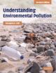 Understanding Environmental Pollution 