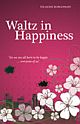 Waltz in Happiness