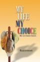 My Life My Choice : Mid - Life Career Choices 