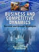 Business and Competitive Dynamics : Survival and Growth Strategies