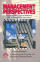 Management Perspectives : Essays on Managerial Priorities and Management Education