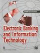 Electronic Banking and Information Technology